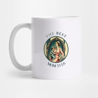 International Women’s Day march 2023. THE BEST MOM EVER FINE ART VINTAGE STYLE OLD TIMES Mug